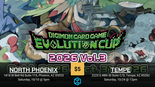 Tempe - 10/24 @ 12pm - Digimon Evolution Cup 2026 Vol. 3