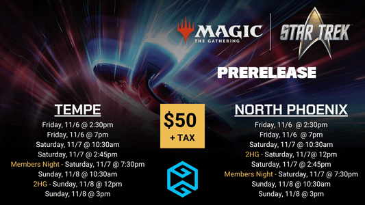 Tempe - 11/8 @ 2:45pm - MTG Star Trek Prerelease