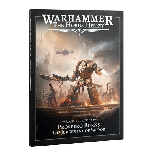 Horus Heresy: Journal Tactica – Prospero Burns: Judgement of Valdor